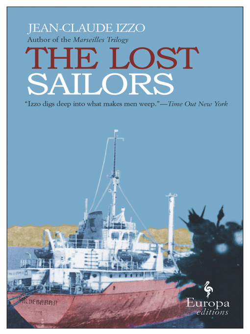 Title details for The Lost Sailors by Jean-Claude Izzo - Available